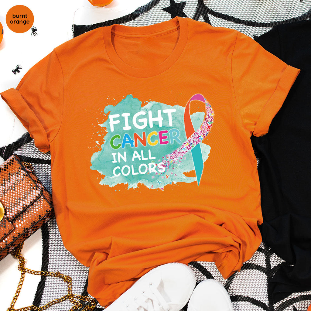 Fight Against Cancer Shirt, Warrior T-Shirt, With All Colors product image 53