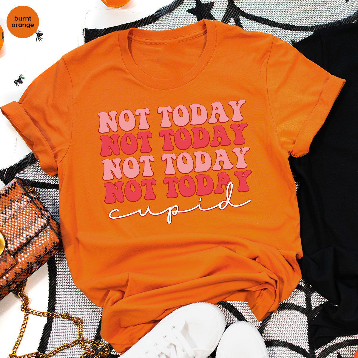 Not Today Shirt, Cupid T-Shirt, Cute Tee product image 22