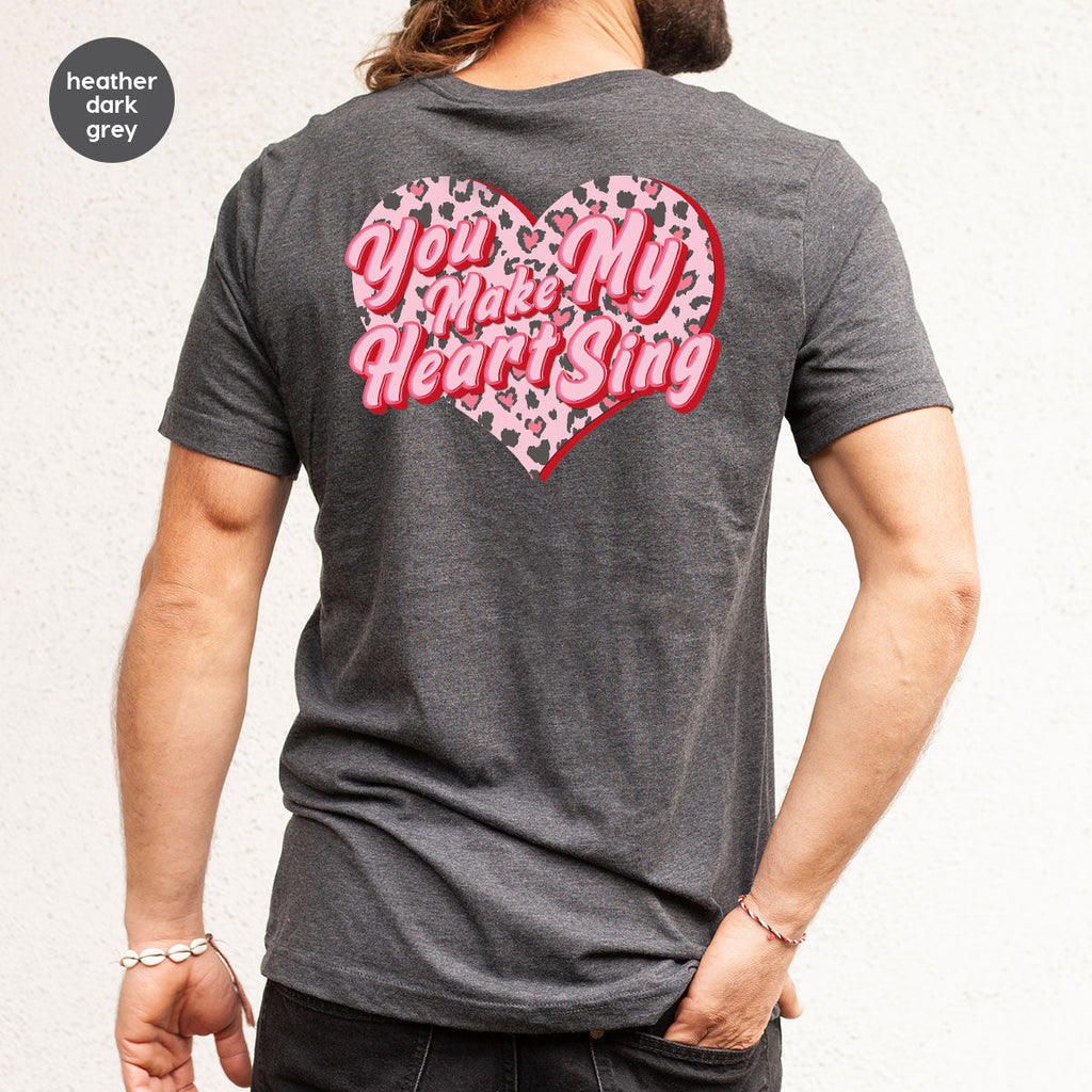You Make My Heart Sing Shirt, Valentine's Day Romantic Gift product image 65