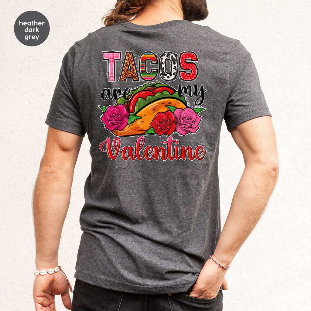 Tacos Are My Valentine Shirt, Gift To My Taco Lover, product image 64