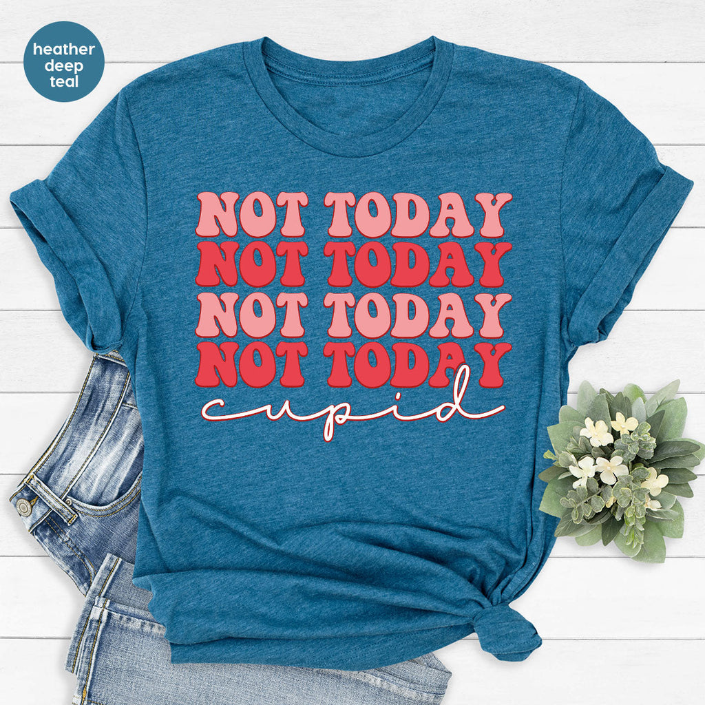 Not Today Shirt, Cupid T-Shirt, Cute Tee product image 26