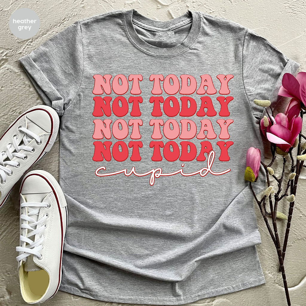 Not Today Shirt, Cupid T-Shirt, Cute Tee product image 27