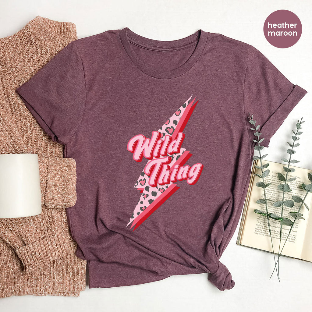 Wild Thing Shirt, Valentine's Day Lover T-Shirt, product image 72