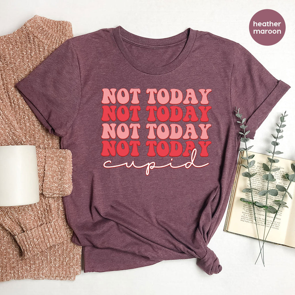 Not Today Shirt, Cupid T-Shirt, Cute Tee product image 30