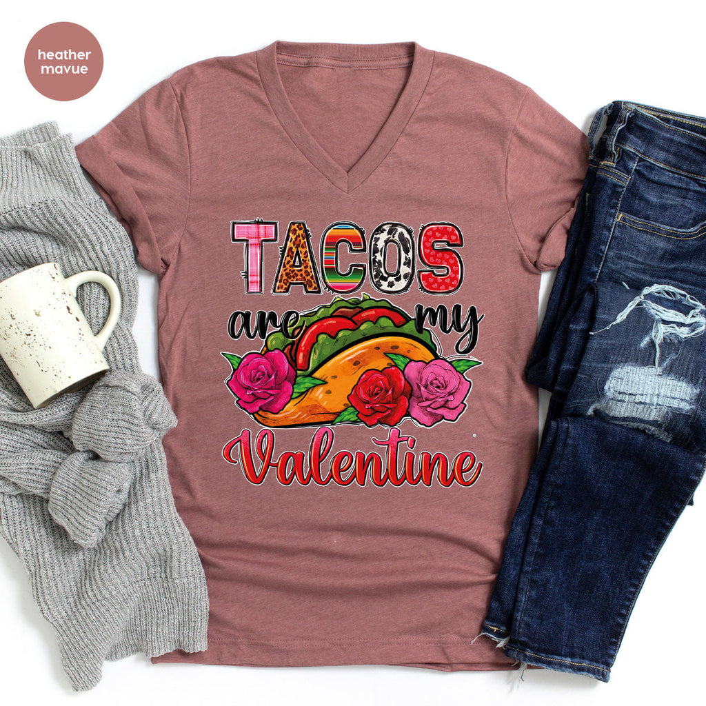 Tacos Are My Valentine Shirt, Gift To My Taco Lover, product image 74
