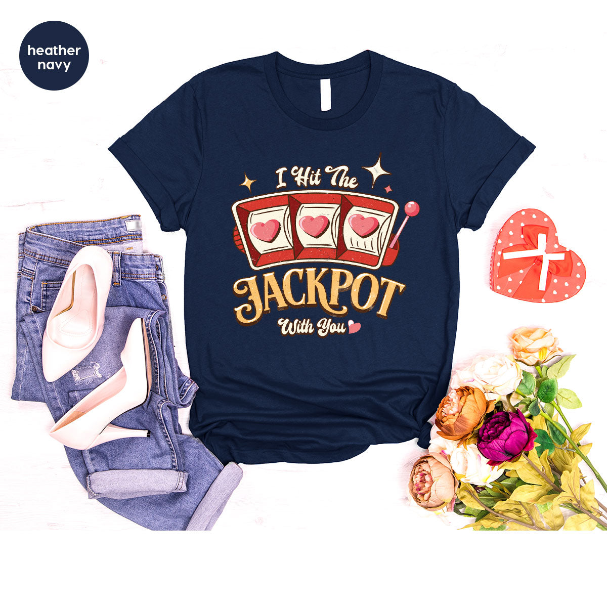 I Hit The Jackpot With You Shirt, Romantic Valentine's Day product image 77