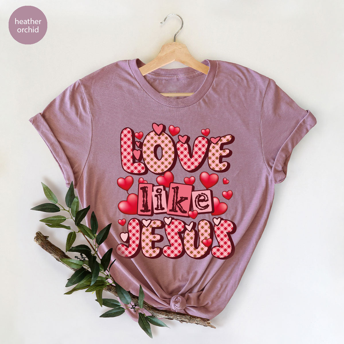 Love Like Jesus Shirt, Valentine's Day Best Gift for Lovers product image 78