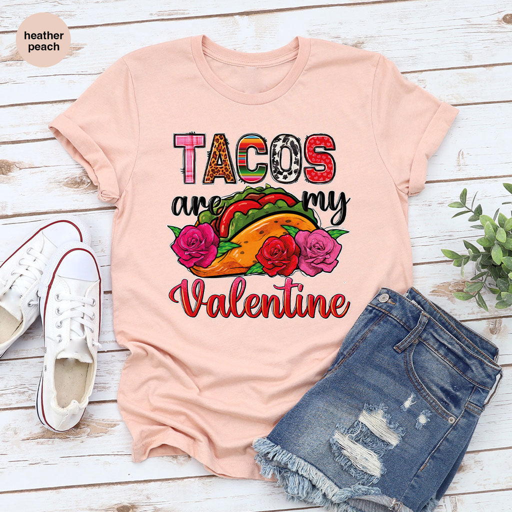 Tacos Are My Valentine Shirt, Gift To My Taco Lover, product image 78