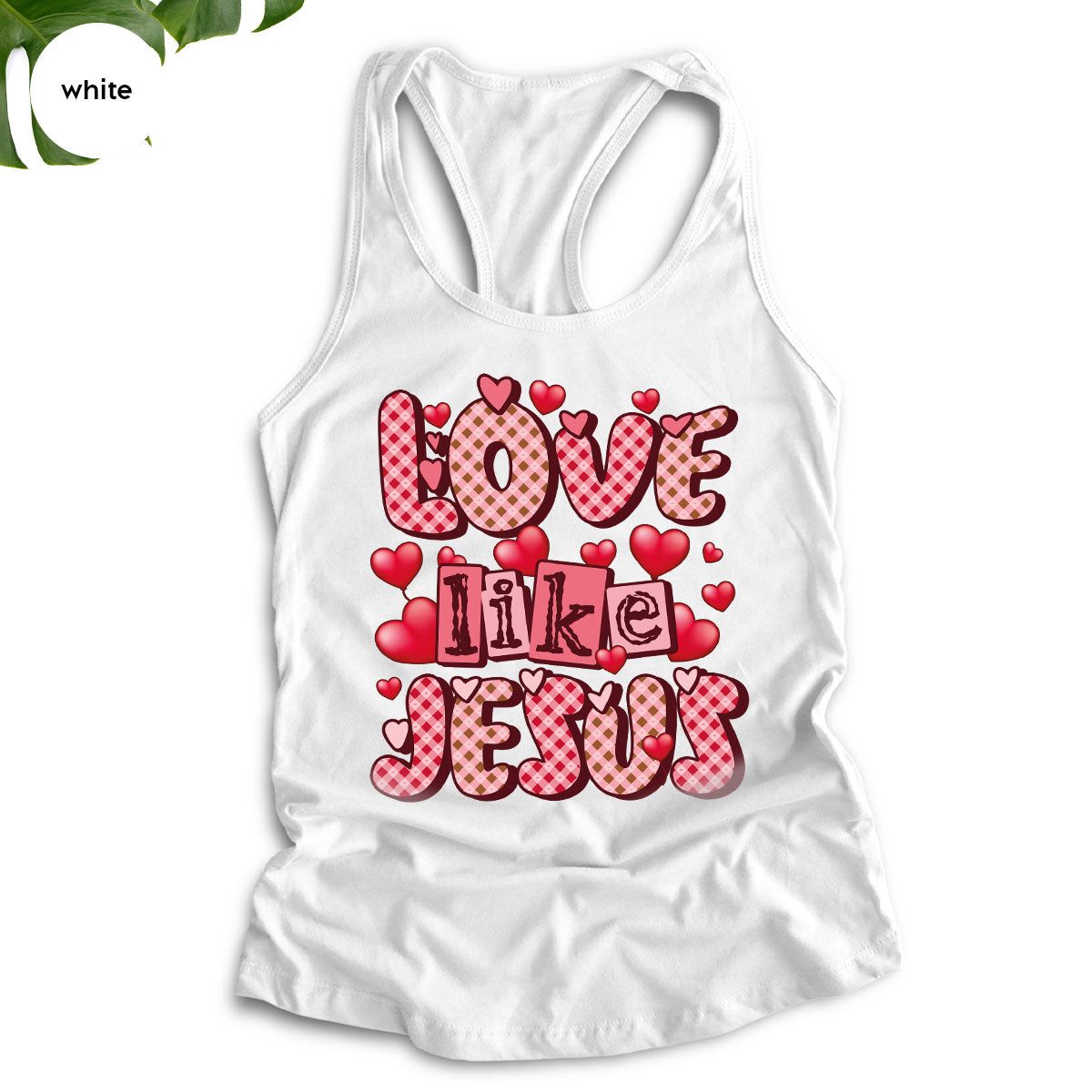 Love Like Jesus Shirt, Valentine's Day Best Gift for Lovers product image 85