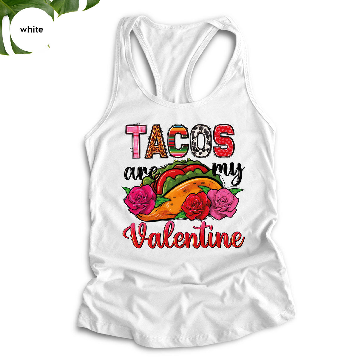 Tacos Are My Valentine Shirt, Gift To My Taco Lover, product image 84