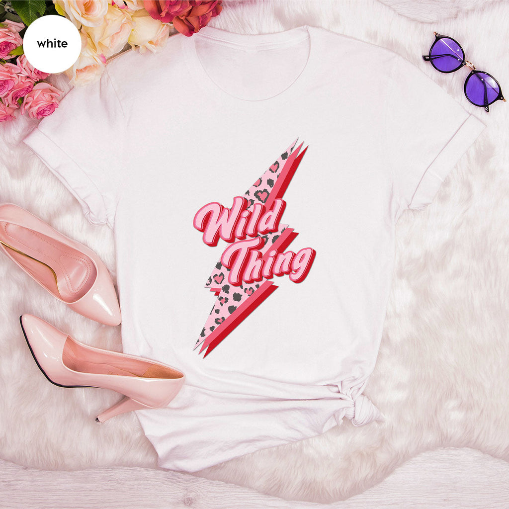 Wild Thing Shirt, Valentine's Day Lover T-Shirt, product image 83