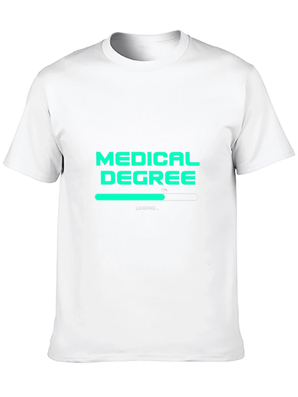 Medical Degree Loading T-Shirt - Student Doctor Gift product image 9