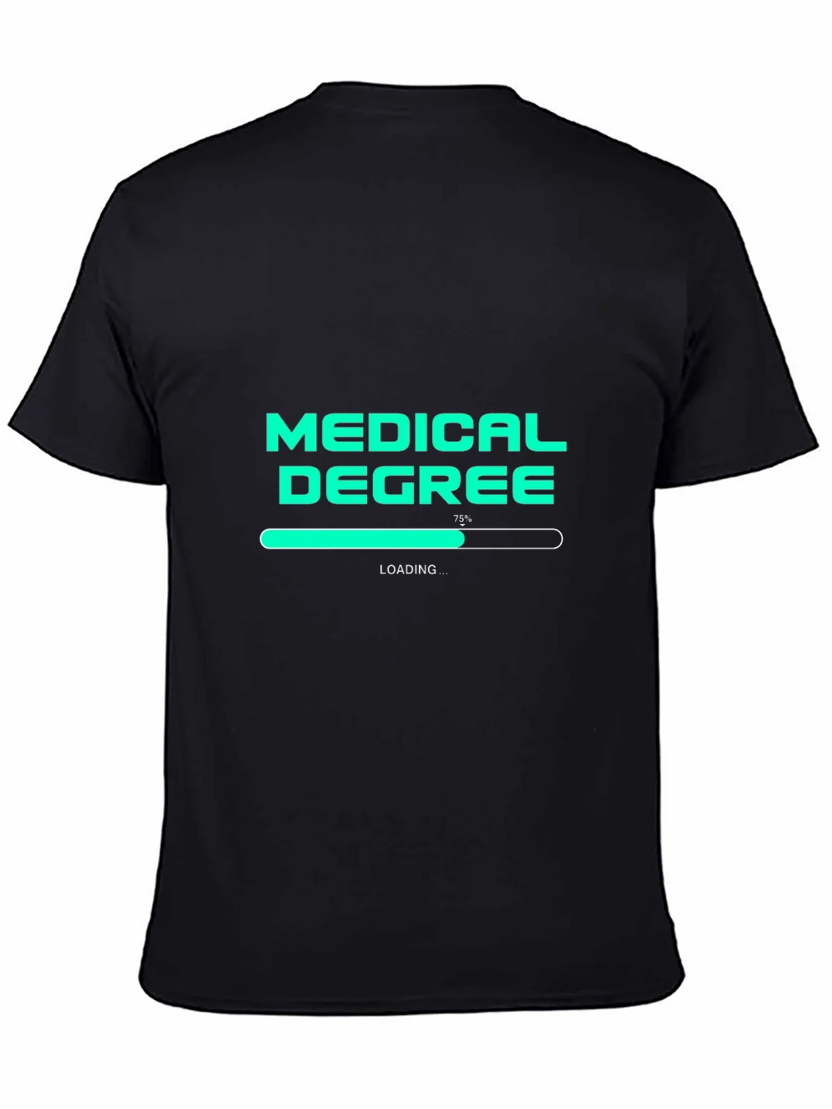 Medical Degree Loading T-Shirt - Student Doctor Gift product image 4