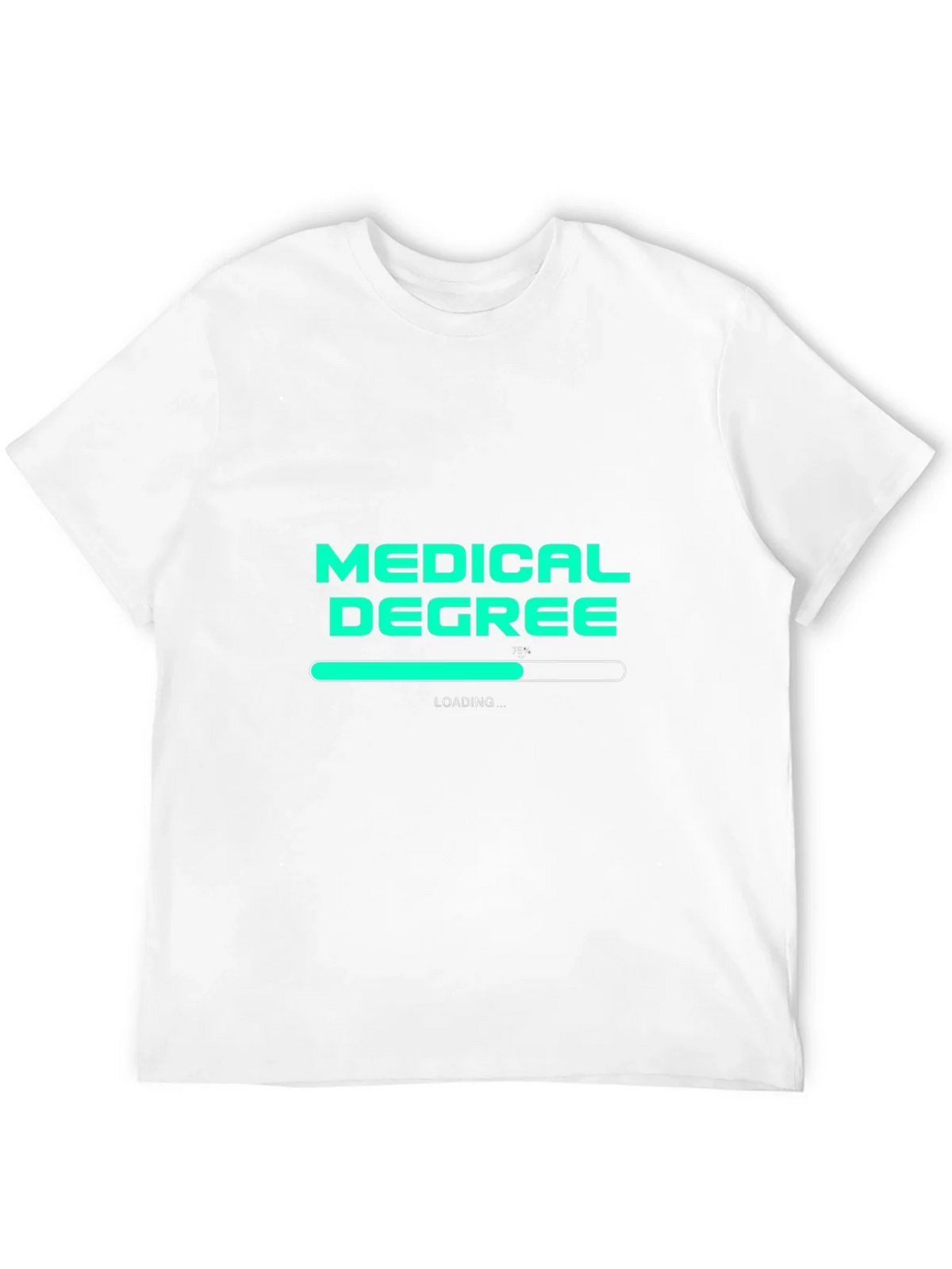 Medical Degree Loading T-Shirt - Student Doctor Gift product image 11