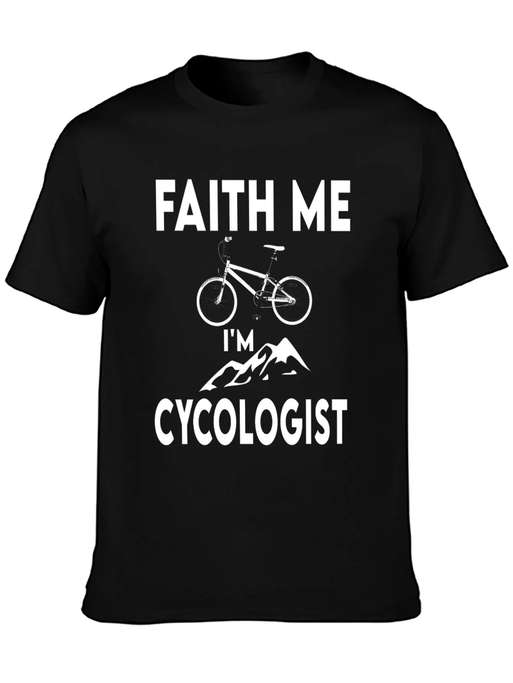 Faith Me Im a Cycologist T-Shirt product image 1