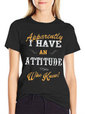 Attitude T-Shirt: Funny Sarcastic Mens Tee product image 1
