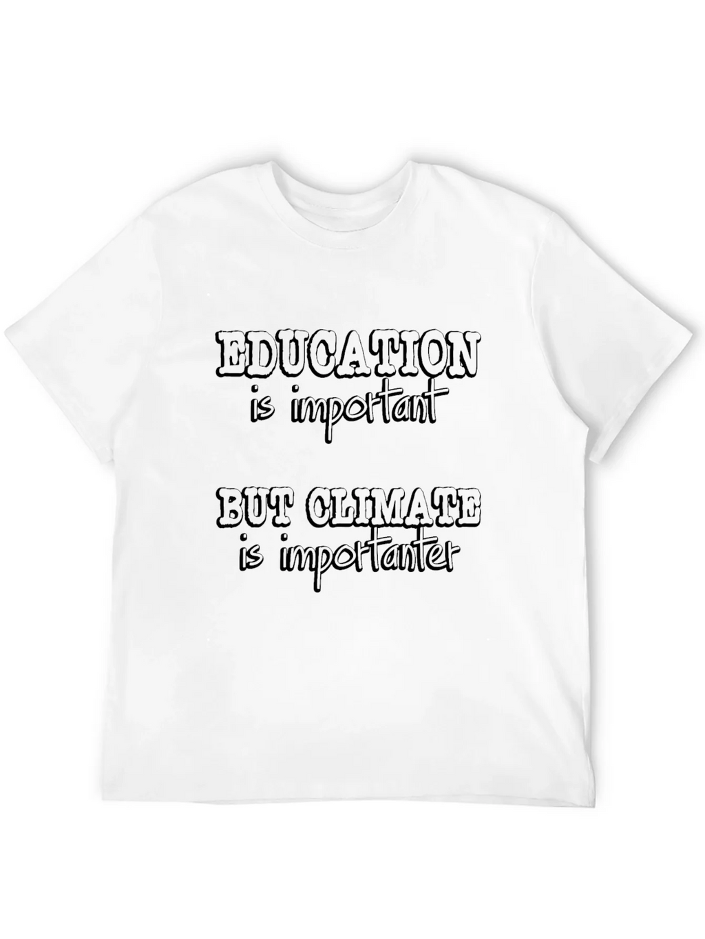 Education Vs. Climate T-Shirt product image 4