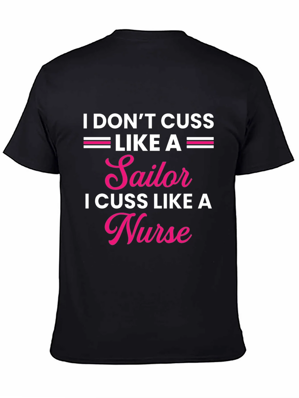 I Dont Cuss Like A Sailor Nurse Graphic Tee product image 2