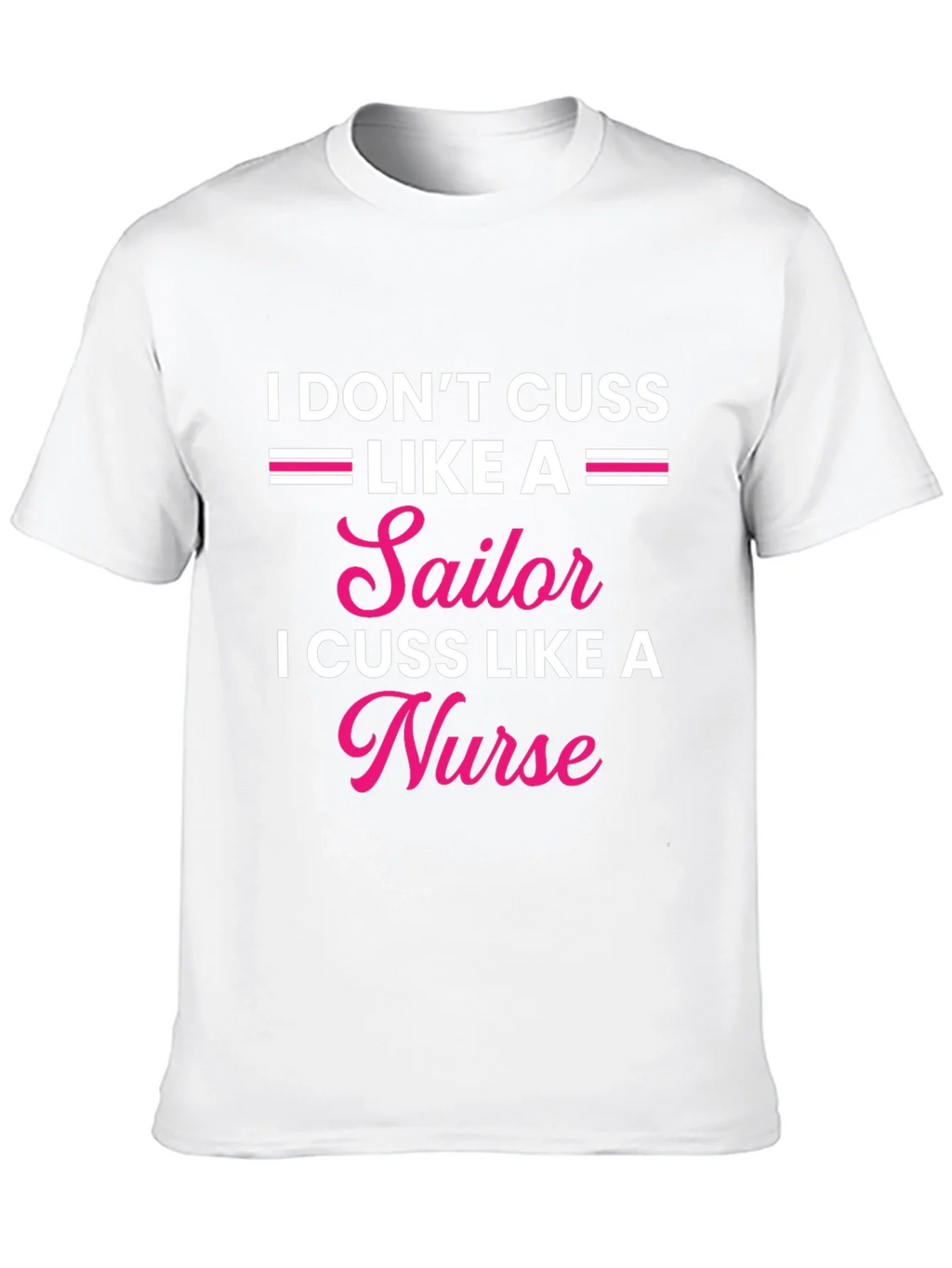 I Dont Cuss Like A Sailor Nurse Graphic Tee product image 6