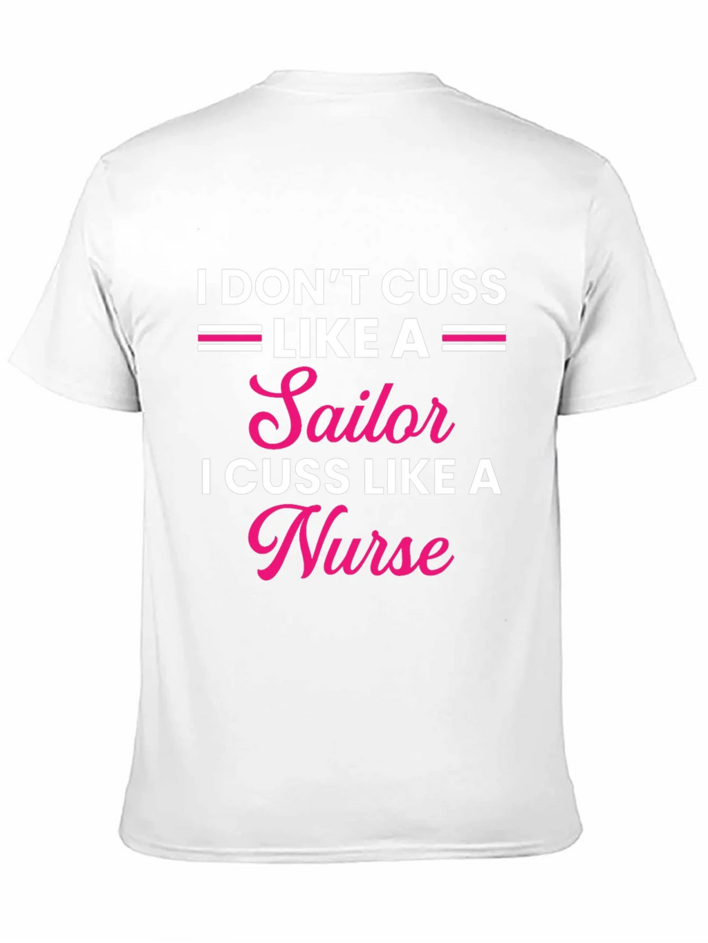 I Dont Cuss Like A Sailor Nurse Graphic Tee product image 7