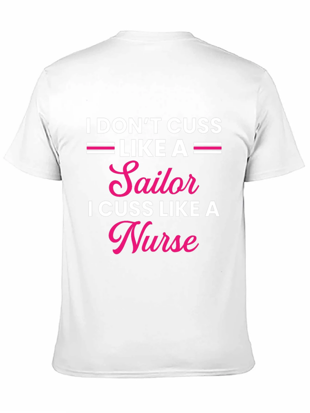 I Dont Cuss Like A Sailor Nurse Graphic Tee product image 7