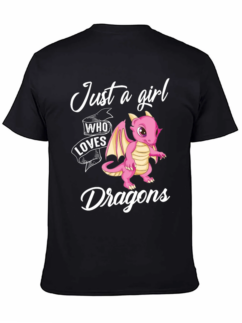 Just a Girl Who Loves Dragons Graphic T-Shirt product image 3