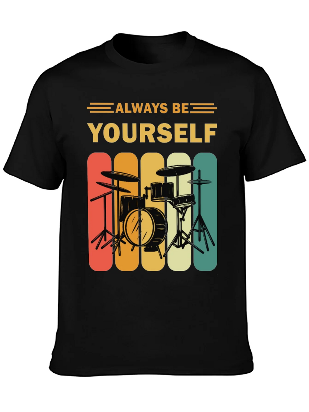 Always Be Yourself Drummer T-Shirt product image 2