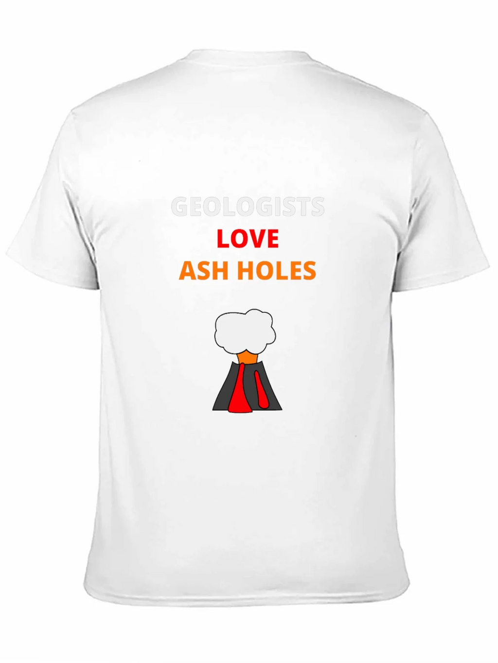 Geologists Love Ash Holes T-Shirt product image 6