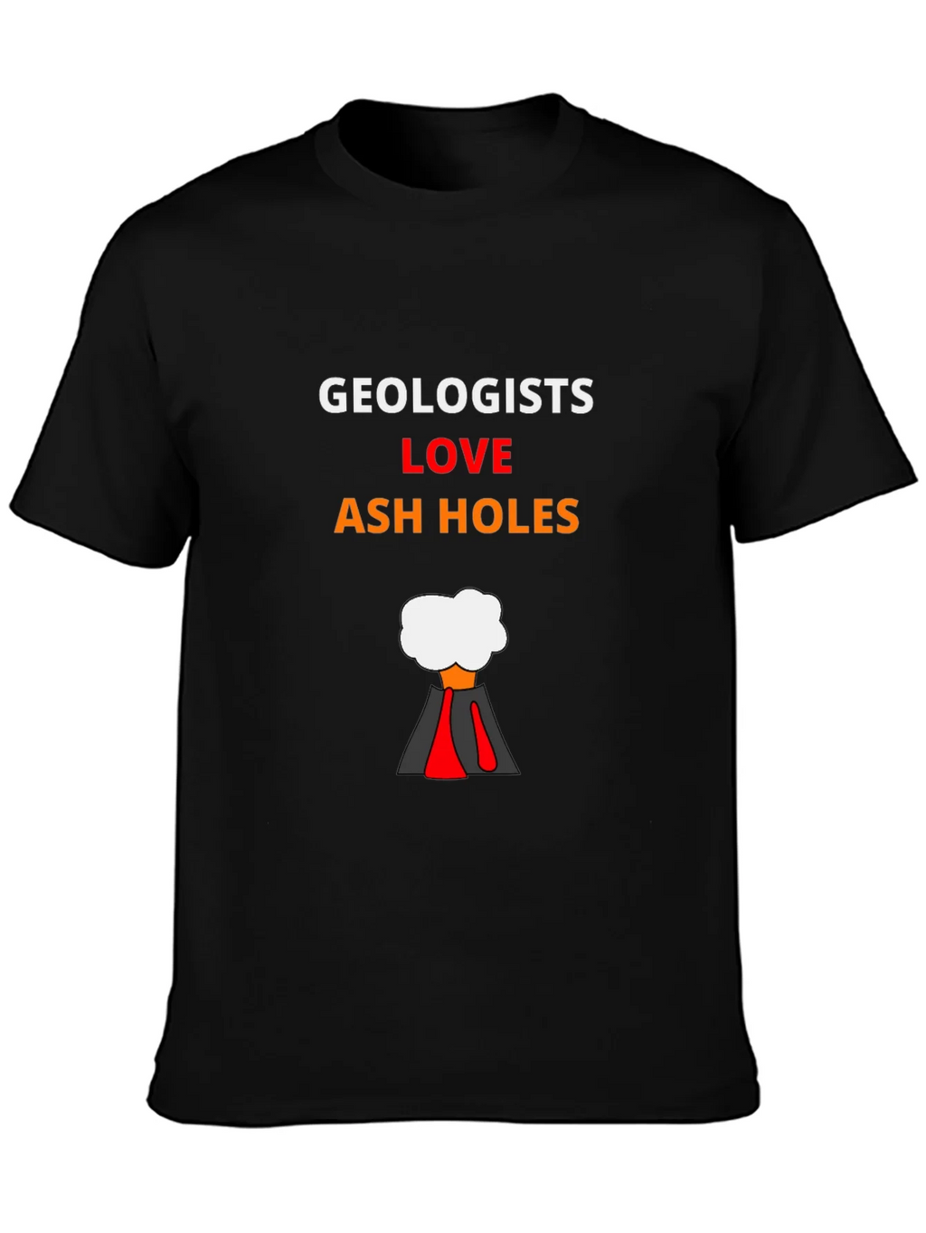 Geologists Love Ash Holes T-Shirt product image 2