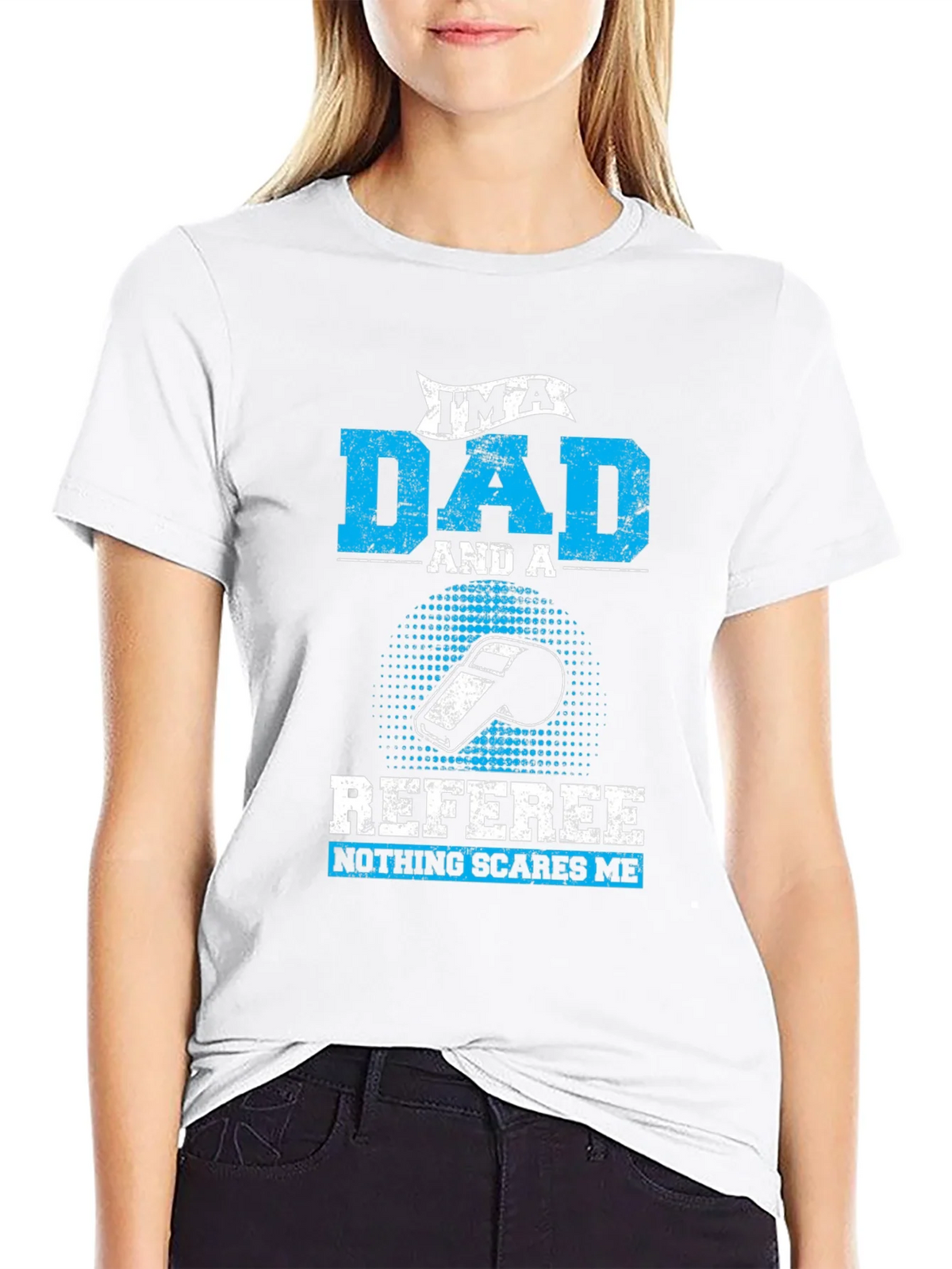 Dad Referee T-Shirt - Nothing Scares Me! product image 7