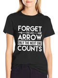 Forget The Last Arrow Black Graphic T-Shirt product image 1