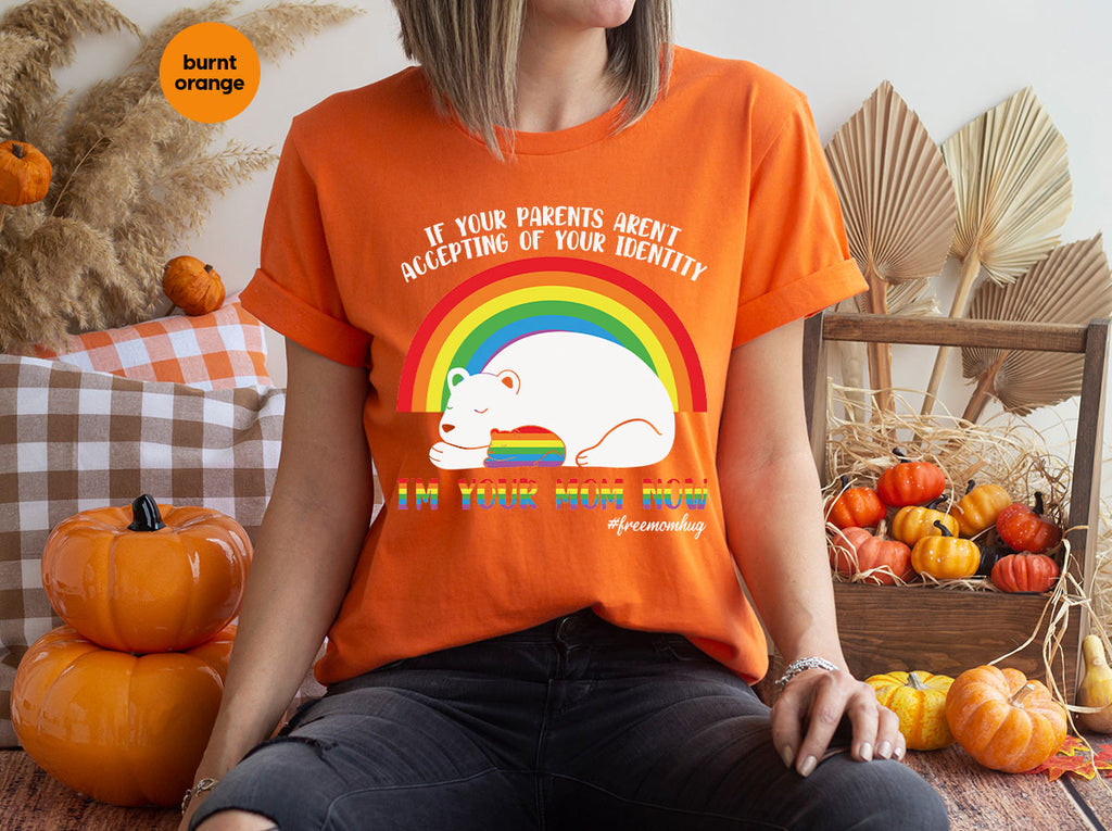 I'm Your Mom Now T-Shirt, Cute LGBT Glory Tee product image 66