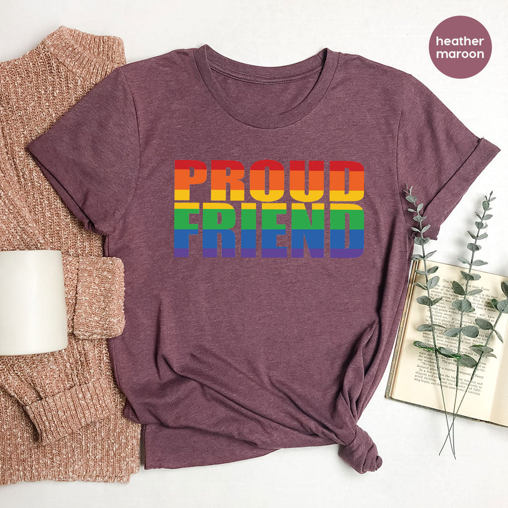 LGBT Friendship Shirt, Proud Friend T-Shirt, Gift Tee product image 70
