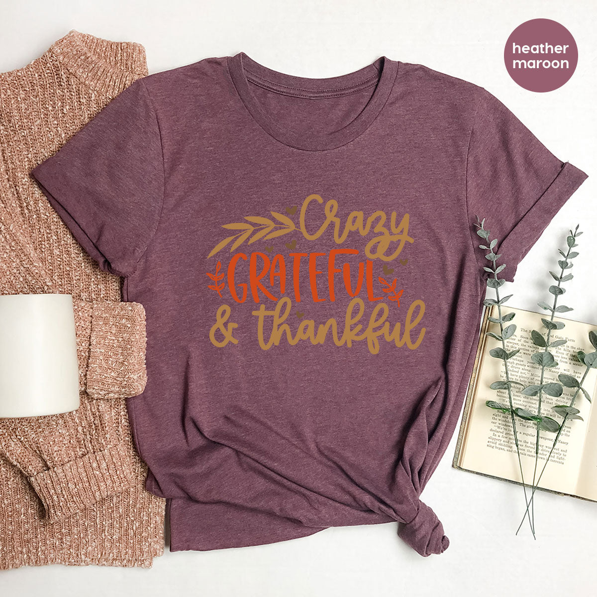 Funny Fall T Shirt, Gift for Her, Crazy Grateful Thankful product image 93