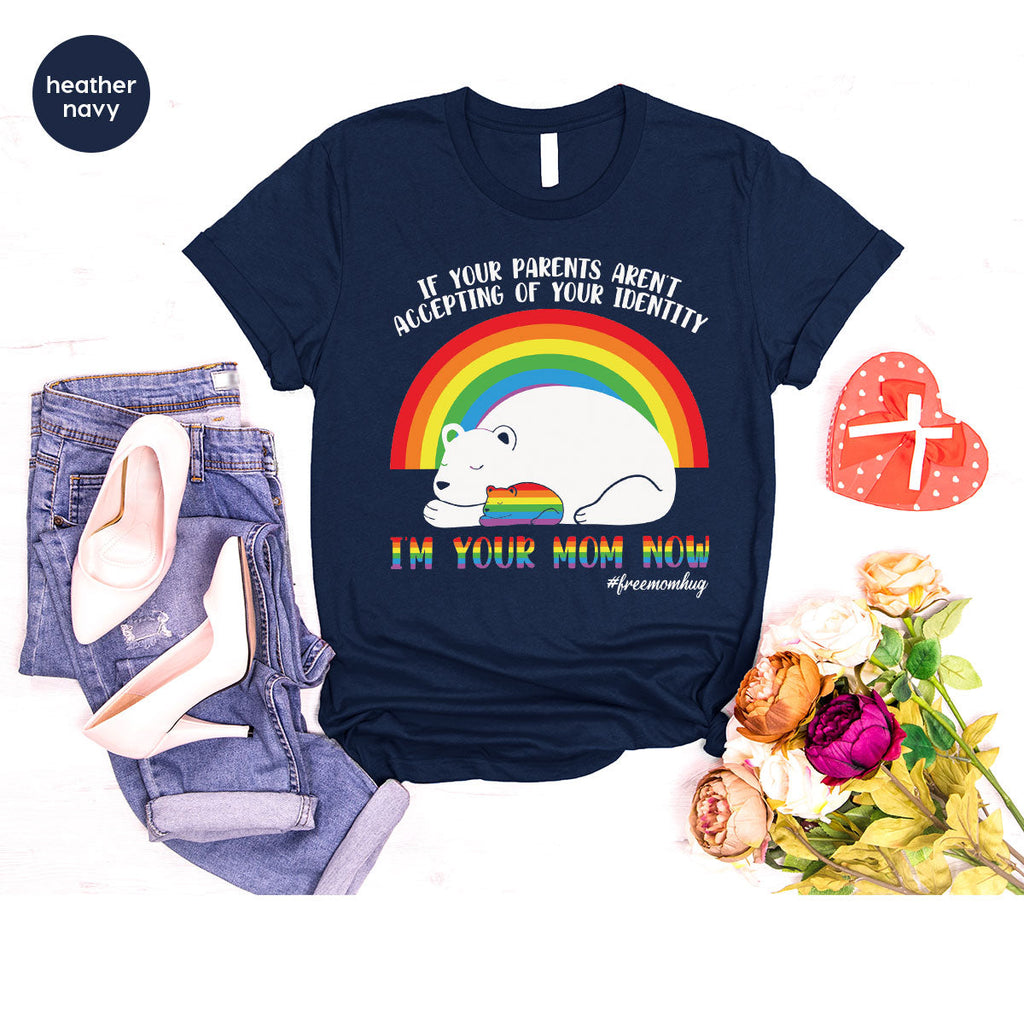 I'm Your Mom Now T-Shirt, Cute LGBT Glory Tee product image 78