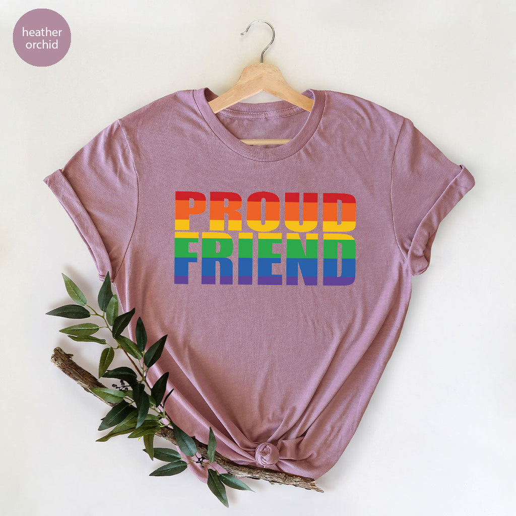 LGBT Friendship Shirt, Proud Friend T-Shirt, Gift Tee product image 77