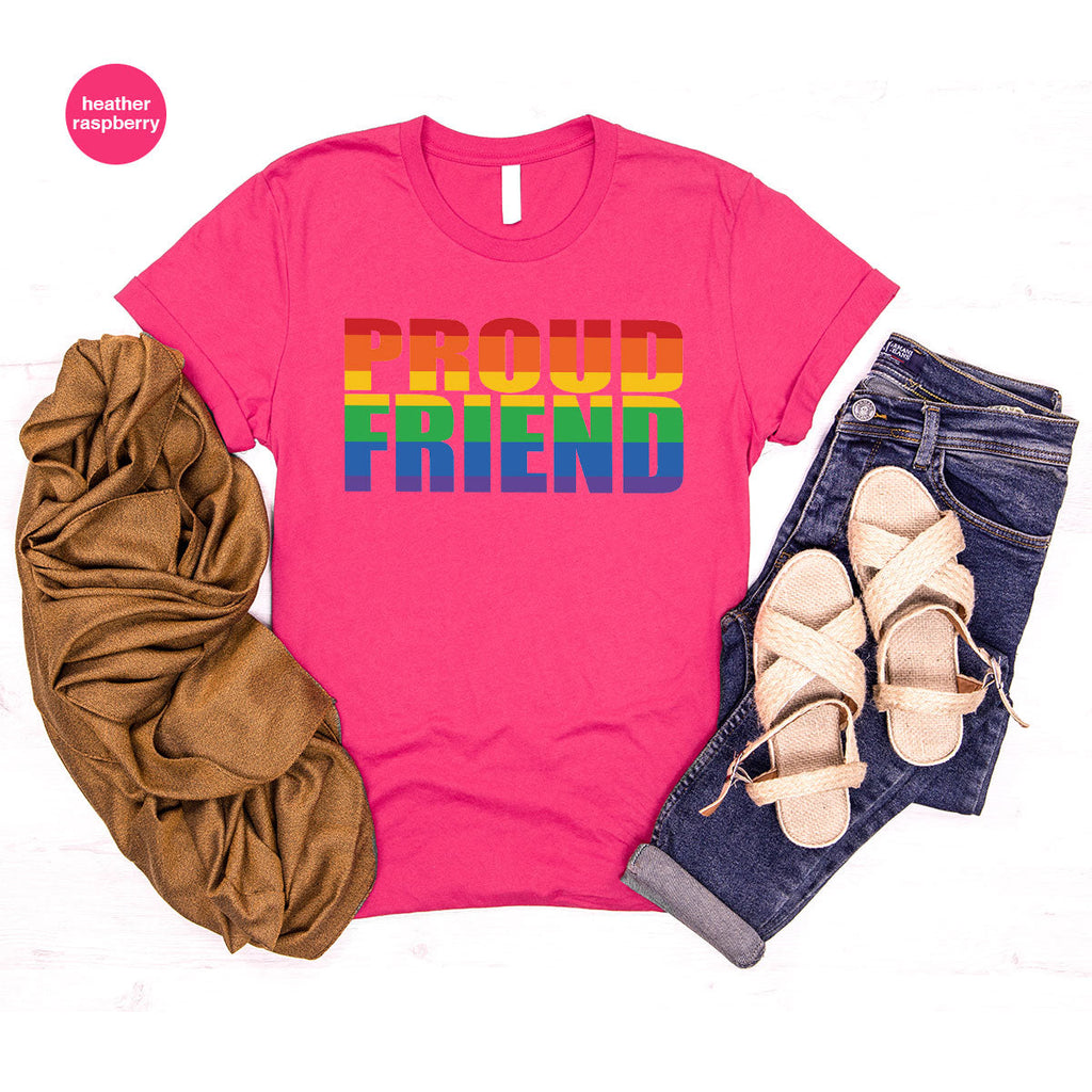 LGBT Friendship Shirt, Proud Friend T-Shirt, Gift Tee product image 79