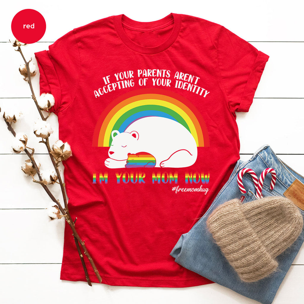 I'm Your Mom Now T-Shirt, Cute LGBT Glory Tee product image 82
