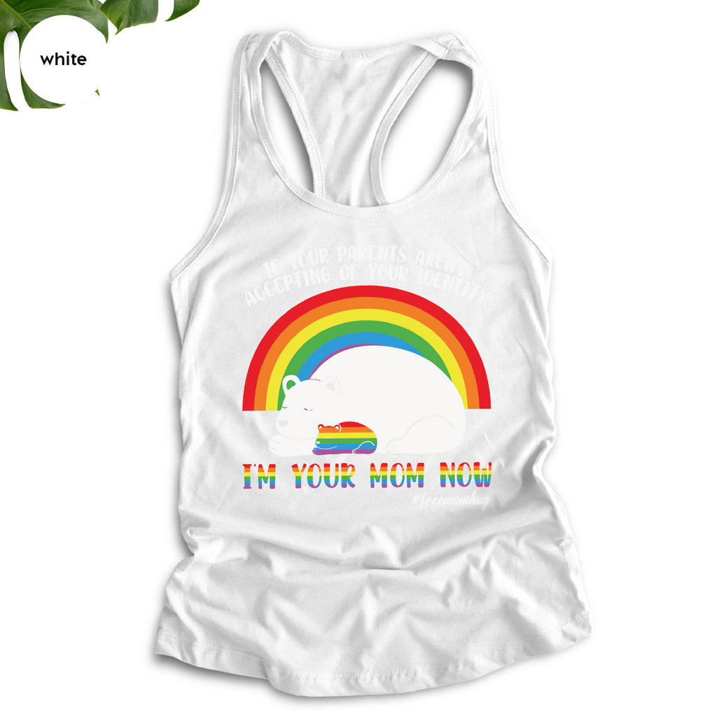 I'm Your Mom Now T-Shirt, Cute LGBT Glory Tee product image 92