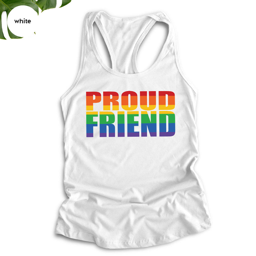 LGBT Friendship Shirt, Proud Friend T-Shirt, Gift Tee product image 90