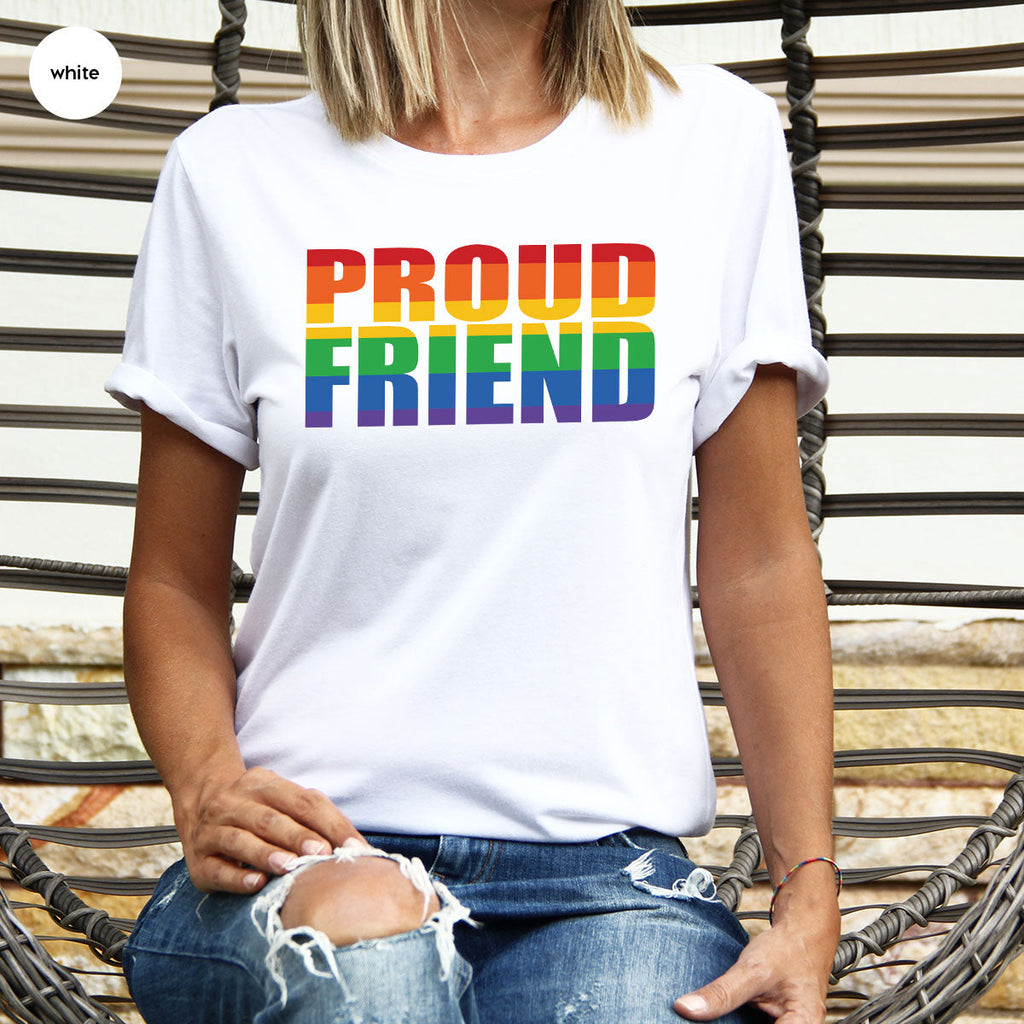 LGBT Friendship Shirt, Proud Friend T-Shirt, Gift Tee product image 87