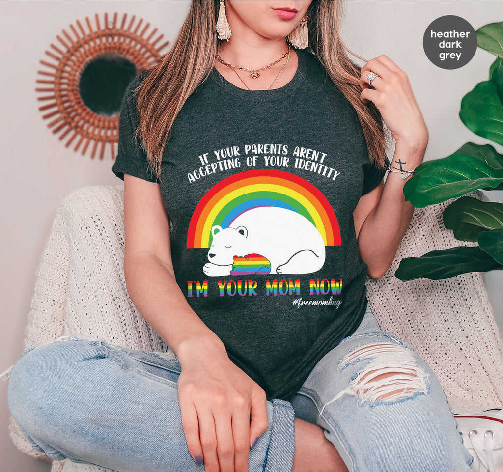 I'm Your Mom Now T-Shirt, Cute LGBT Glory Tee product image 86