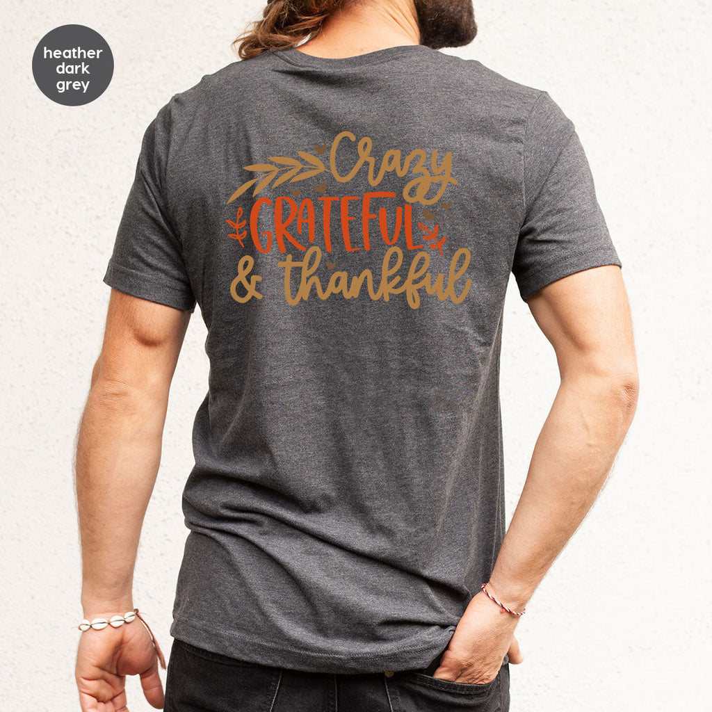 Funny Fall T Shirt, Gift for Her, Crazy Grateful Thankful product image 89
