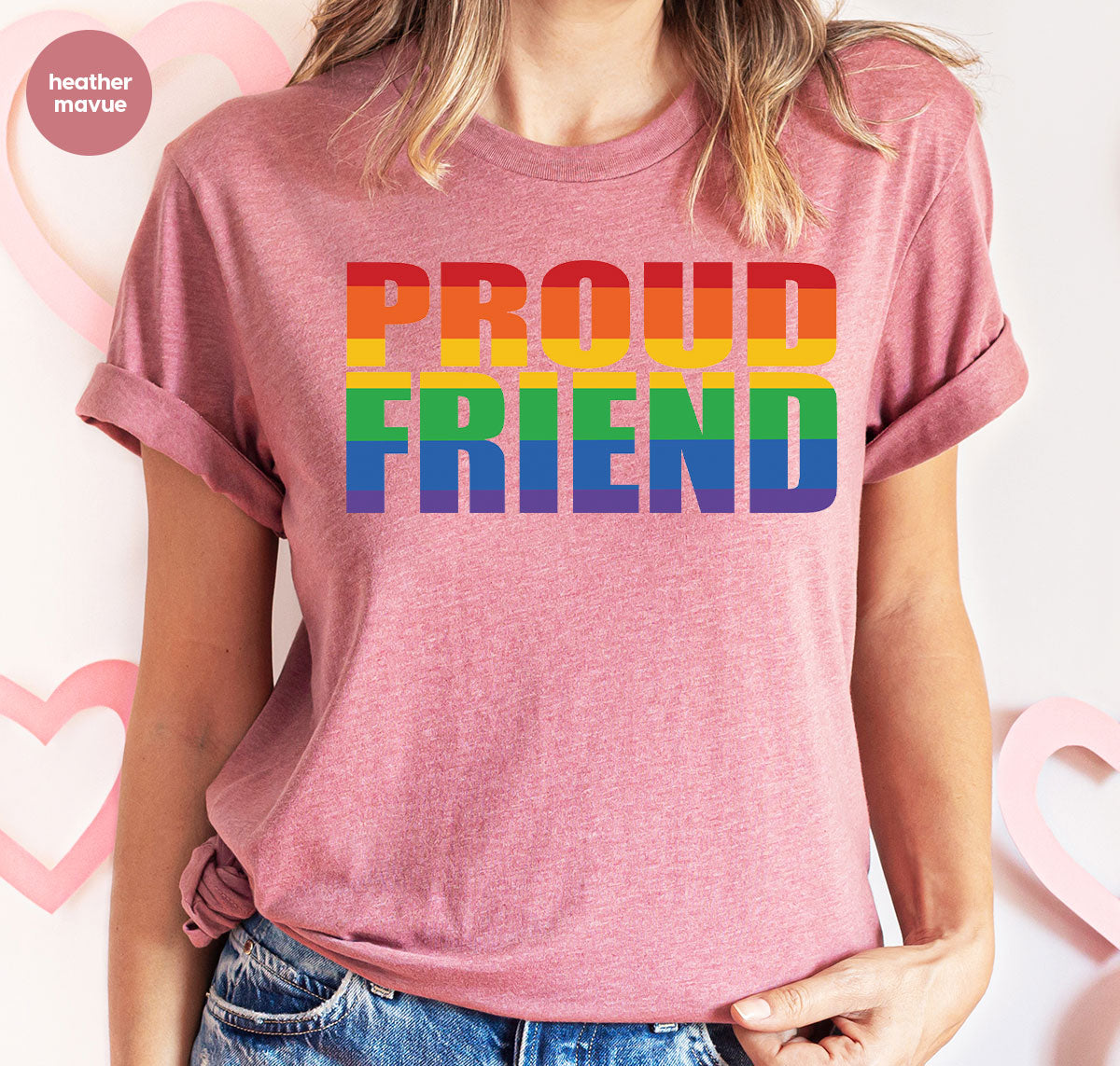 LGBT Friendship Shirt, Proud Friend T-Shirt, Gift Tee product image 73