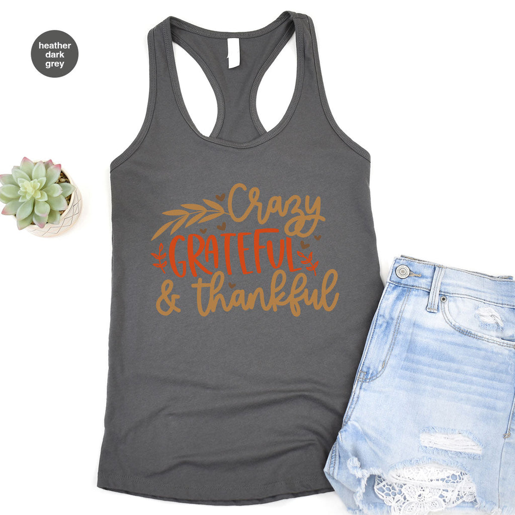 Funny Fall T Shirt, Gift for Her, Crazy Grateful Thankful product image 118