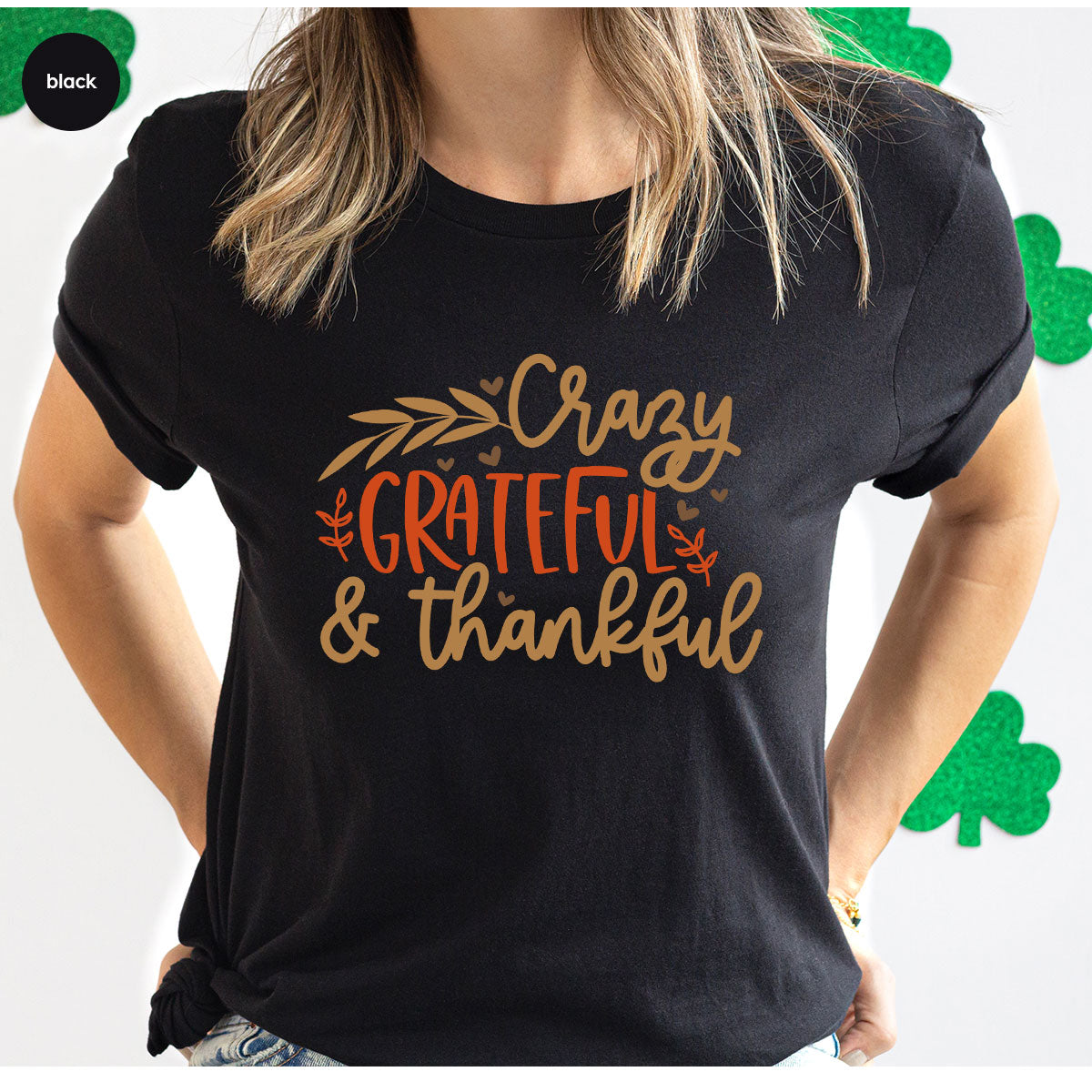 Funny Fall T Shirt, Gift for Her, Crazy Grateful Thankful product image 120
