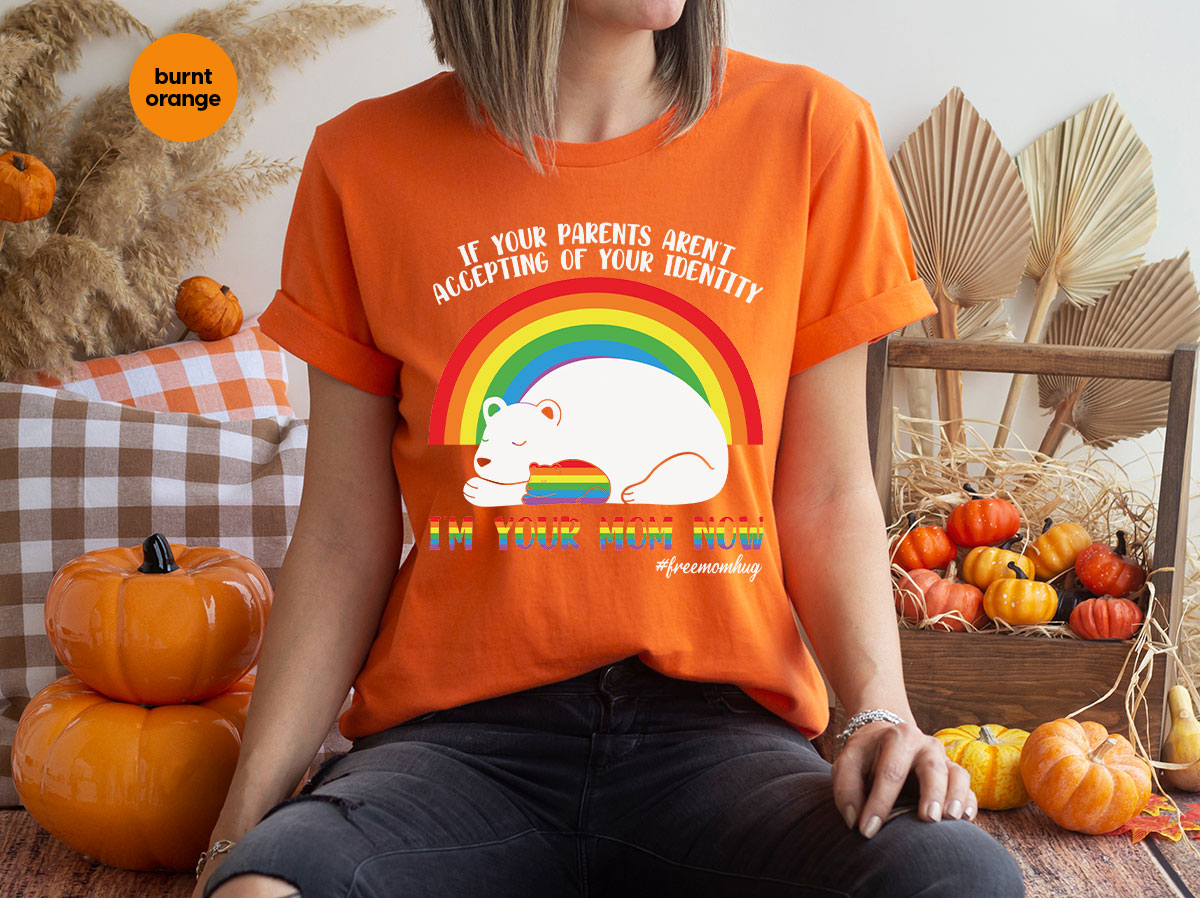 I'm Your Mom Now T-Shirt, Cute LGBT Glory Tee product image 96