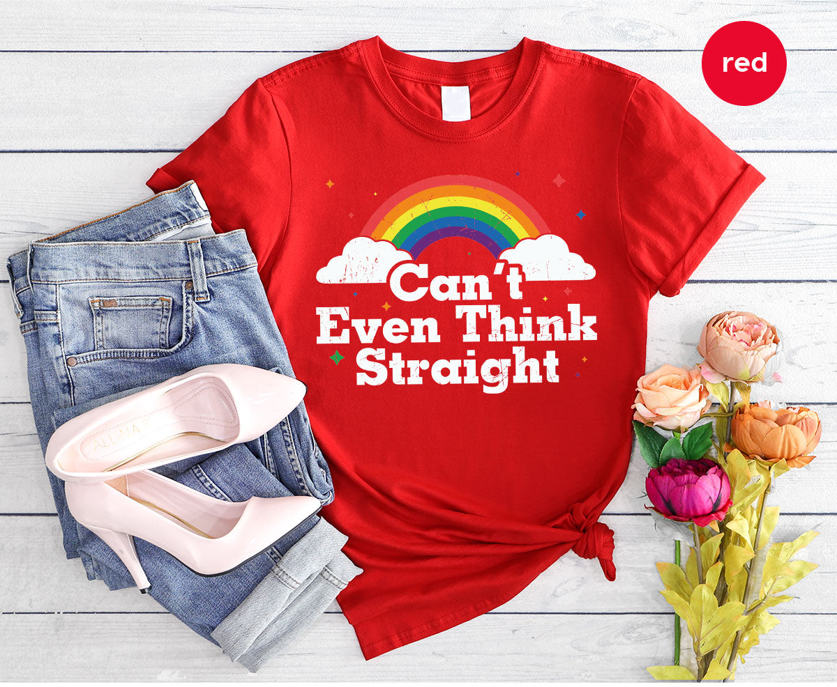 Can I Even Think Straight Shirt, Rainbow T-Shirt, LGBT product image 112