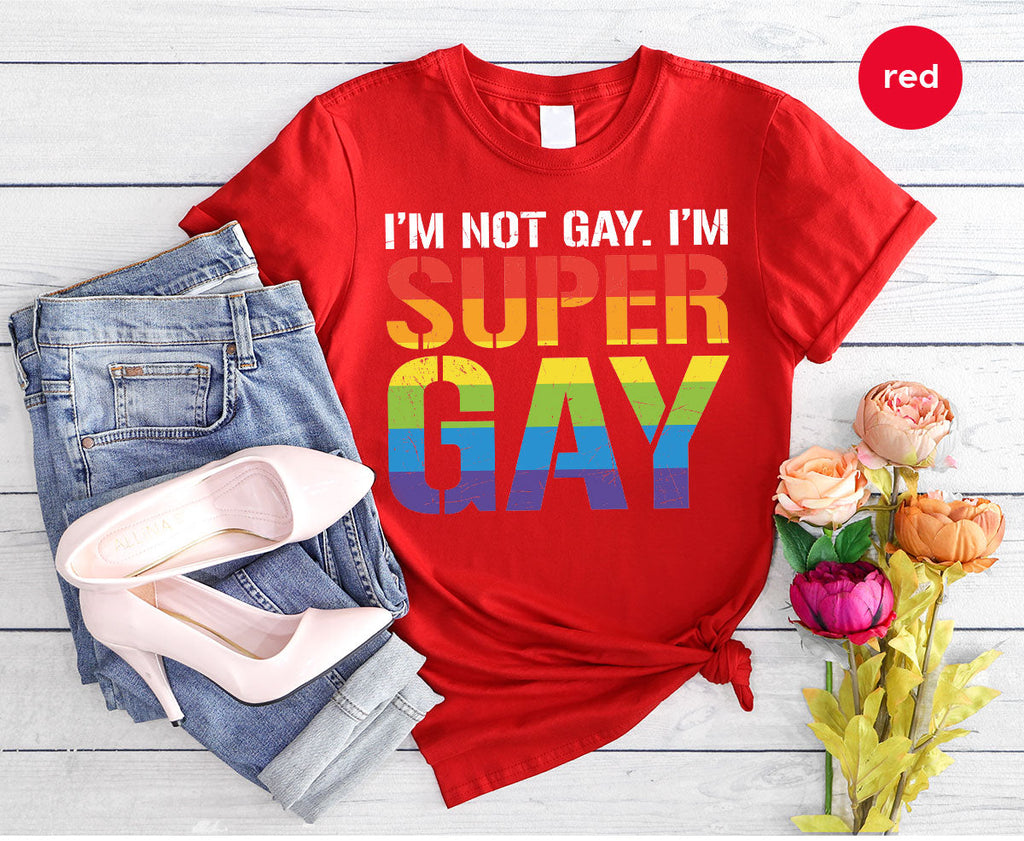 Super Gay Shirt, LGBT Power T-Shirt, Tee product image 106