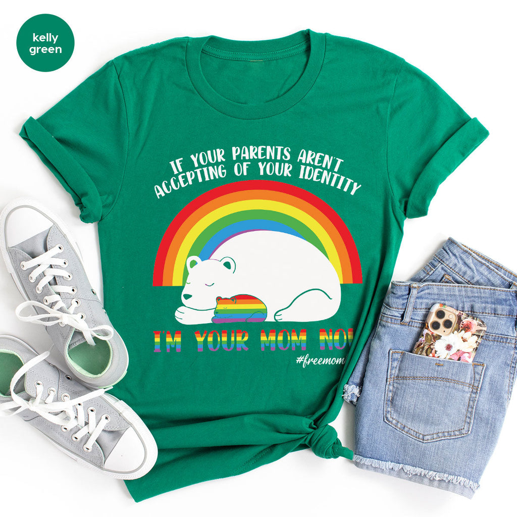 I'm Your Mom Now T-Shirt, Cute LGBT Glory Tee product image 103